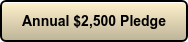 Annual $2,500 Pledge